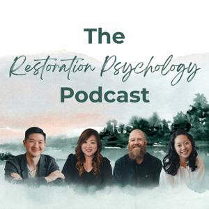 The Restoration Psychology Podcast