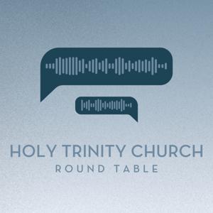 The Holy Trinity Church Round Table