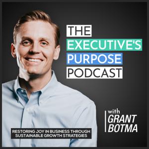 The Executive’s Purpose