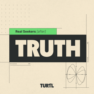 Real Seekers After Truth