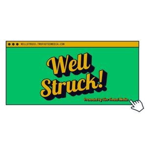 Well Struck!