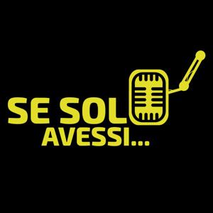 Se solo avessi...