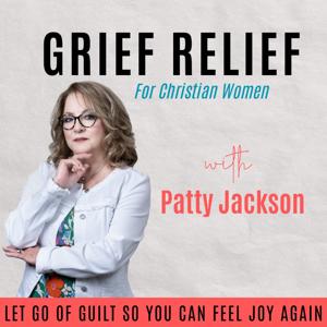 Grief Relief for Christian Women | Widow, Support, Connection, Loss of Spouse, Joy, Grief and Trauma