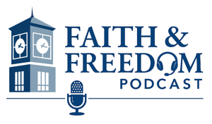 Faith and Freedom Podcast