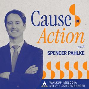 Cause of Action with Spencer Pahlke