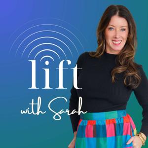 LIFT With Sarah
