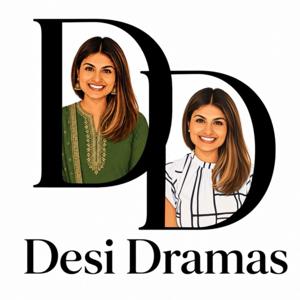 Desi Dramas