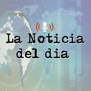 La Noticia del día