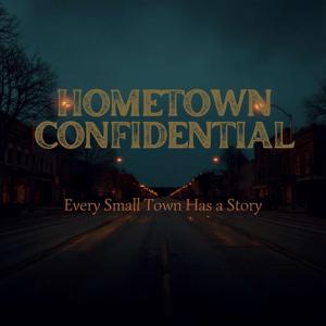 Hometown Confidential