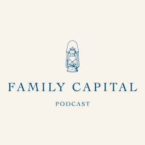 Family Capital Podcast