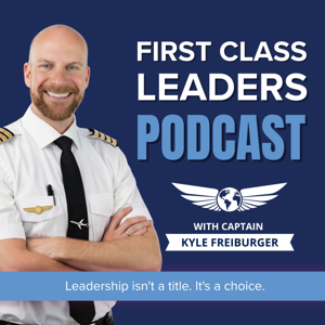 First Class Leaders Podcast