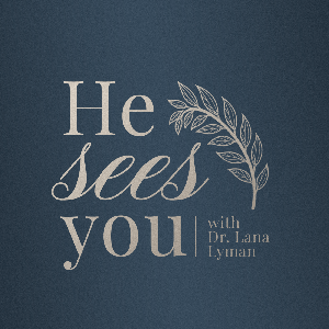 He Sees You