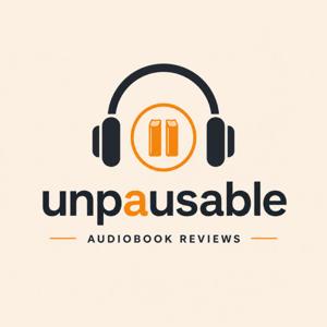 Unpausable: Audiobook Reviews