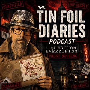 The Tin Foil Diaries