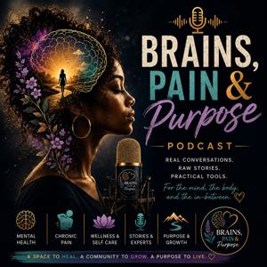 Brains, Pain & Purpose