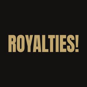 ROYALTIES !