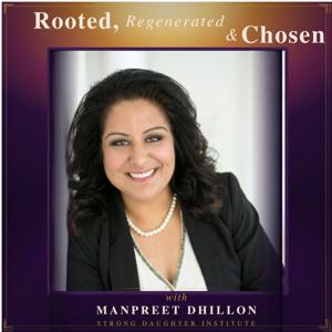 Rooted, Regenerated and Chosen