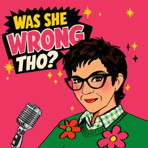 Was She Wrong, Tho?