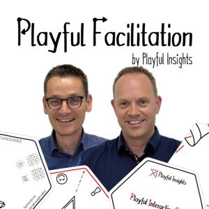 Playful Facilitation - Führung und Moderation neu denken