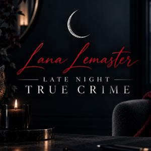 Late Night True Crime