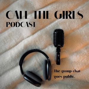 Call The Girls Podcast