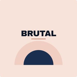 BRUTAL