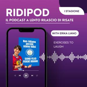 Ridi Pod - Il podcast a lento rilascio di risate