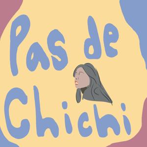 八德奇奇 Pas de Chichi
