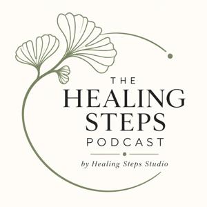 The Healing Steps Podcast
