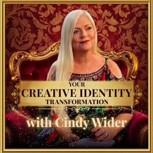 Creative Identity Transformation with Cindy Wider