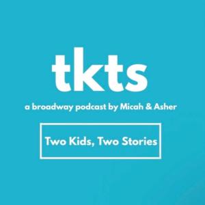 tkts (two kids, two stories)