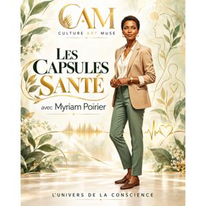 Les Capsules Santé de Myriam Poirier