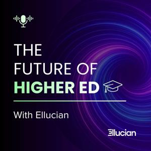 The Future of Higher Ed Podcast