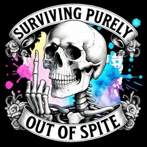 Surviving Purely Out Of Spite