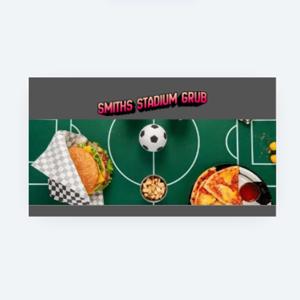 Smiths' Stadium Grub