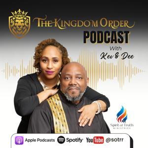 The Kingdom Order Podcast