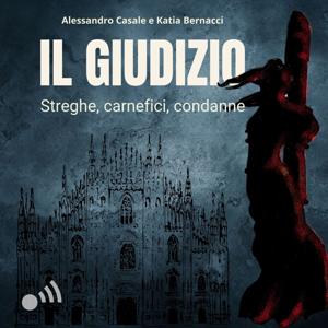 IL GIUDIZIO Streghe, carnefici, condanne