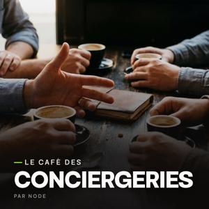 Le Café des Conciergeries