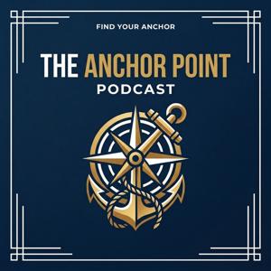 The AnchorPoint Podcast