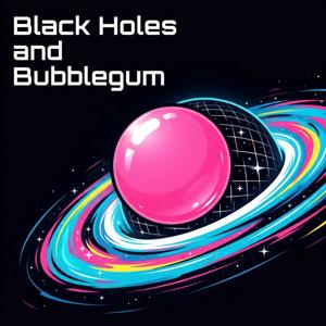 Black Holes and Bubblegum