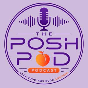 The Posh Pod