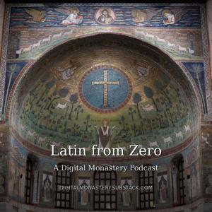 Latin from Zero: By Digital Monastery