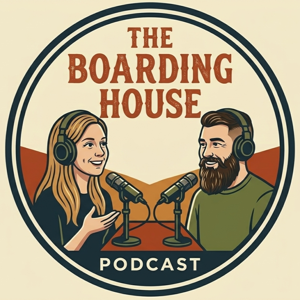 The Boarding House Podcast