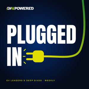 EV Powered: Plugged In