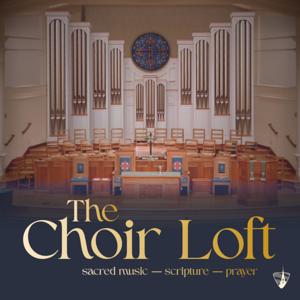 The Choir Loft