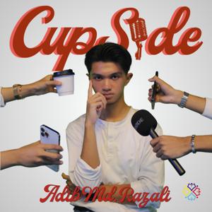 CUPSIDE with Adib Md. Razali