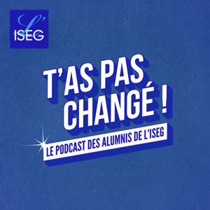 T'as pas changé !