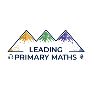Leading Primary Maths Podcast