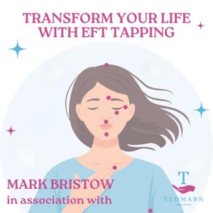Transform Your Life With EFT Tapping