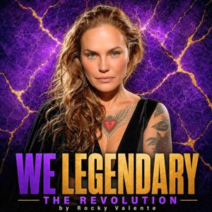 WE LEGENDARY: THE REVOLUTION